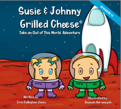 Susie &amp; Johnny Grilled Cheese Take An Out of This World Adventure - $9.89