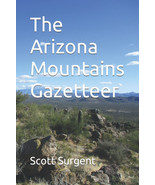 The Arizona Mountains Gazetteer Paperback - Very Good - £19.65 GBP
