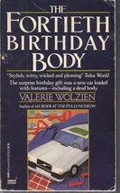Wolzien, Valerie - Fortieth Birthday Body - A Susan Henshaw Mystery - £2.38 GBP