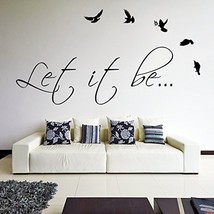 ( 94&#39;&#39; x 49&#39;&#39;) Vinyl Wall Decal Quote Let It Be with Birds by The Beatles / Text - £91.80 GBP