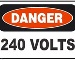 Danger 240 Volt Electrical Electrician Safety Sign Sticker Decal Label D219 - $1.95+