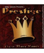 WILLIE VALENTIN PRESENTS PRESTIGE - THESE THREE WORDS U.S. CD 1997 FREES... - $49.49