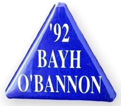 Bay O’Bannon 1992 Vintage Promotional Political Triangle Shape Pin Button - $5.78