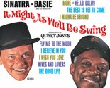 It Might As Well Be Swing [Audio CD] Frank Sinatra - $44.10