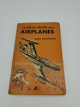 Vintage The Real Book About Airplanes. Arch Whitehouse. 1952 Hardcover Nice cond - £32.21 GBP