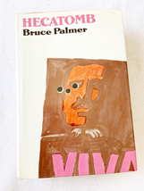 (First Printing) 1965 HC Hecatomb, a Novel by Bruce Palmer - £15.93 GBP