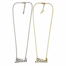 Bitch Necklace 1.5&quot; Charm Pendant Gold Silver Tone Chain Hip Hop Trendy Fashion - £6.45 GBP