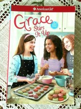American Girl Grace Stirs It Up Book Girl Of The Year By Mary Casanova - £3.75 GBP