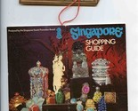 Singapore Shopping Guide with Attached Bookmark &amp; Map 1970&#39;s Runme Shaw - $27.72