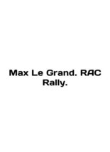 Max Le Grand. RAC Rally. In English/Max Le Grand. RAC Rally. - $199.00