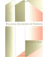 Political Economy of Fairness (Mit Press) [Paperback] Zajac, Edward E - $7.35