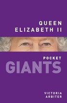 Queen Elizabeth II: pocket GIANTS... By Arbiter, Victoria, Paperback,New Book. - £10.06 GBP