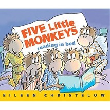 Five Little Monkeys Reading in Bed Christelow, Eileen - £9.59 GBP