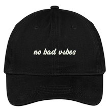 Trendy Apparel Shop No Bad Vibes Embroidered Low Profile Deluxe Cotton Cap Dad H - £15.62 GBP