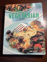 Vegetarian: The Best-Ever Recipe Collection - Paperback By Linda Fraser - $4.79