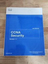 CCNA Security by Cisco Networking Academy -Lab Manual (2012, Trade Paper... - $20.02