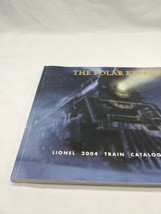 The Polar Express Lionel 2004 Train Catalog Volume 1 - $24.05