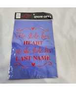 Stencil He Stole Her Heart She Stole his last name Show-offs new wedding - £2.32 GBP