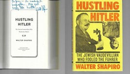 Hustling Hitler SIGNED Walter Shapiro 1ST Edition Hardcover 2016 - £23.25 GBP