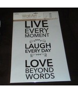 Wall Art Reusable Live Every Moment Laugh Every Day Love Beyond Words Black - £11.62 GBP