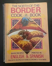 Vintage The North of the Border Cookbook 1984 Recipes of Home Economics Teachers - £6.62 GBP