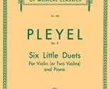 SIX LITTLE DUETS OP8 VIOLIN AND PIANO OR FOR TWO VIOLINS 6 [Paperback] I... - £4.63 GBP