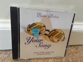 Musical Reflections: Your Song - A Tribute to Elton John (CD, 1999) Raymond Walk - £4.10 GBP