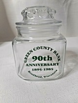 Green County Bank 90th Anniversary 1895-1985 BRODHEAD WIS Anchor Hocking Jar - £14.93 GBP
