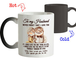 Magic Mug Romantic Quote Love Gift For Husband Never Forget That I Love ... - $22.75+
