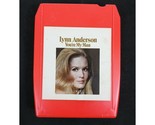 Lynn Anderson You&#39;re My Man 8 Track tape - £4.63 GBP
