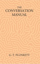 The Conversation Manual: A Collection Of 670 Useful Phrases In English, Hindusta - £19.66 GBP