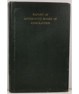 Report of the Anthracite Board of Conciliation Volume XI - £15.17 GBP