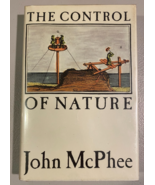 The Control of Nature, John McPhee, 1st Edition/1st Printing, 1989, HC/DJ - $1,186.46 MXN