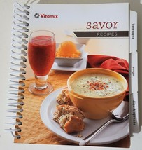 Vitamix Savor Cookbook Blender Techniques Recipes - £11.14 GBP