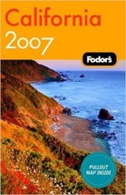 Fodor&#39;s California 2007 (Fodor&#39;s Gold Guides) [Jan 02, 2007] - £9.82 GBP