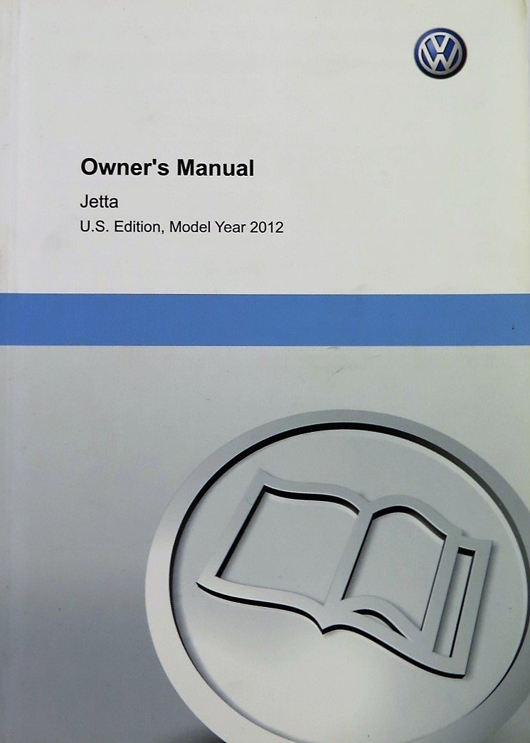 2012 Volkswagen Jetta Owners Manual [Paperback] Volkswagen - $35.68