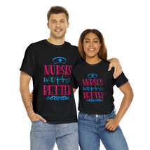 funny nurses do it better t shirt gift tee stocking stuffer women men - $19.96+