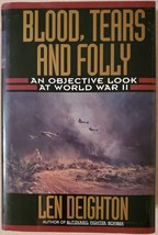 Blood, Tears and Folly: An Objective Look at World War II - £3.53 GBP