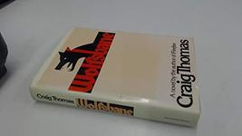 Wolfsbane: A Novel Thomas, Craig - $6.81