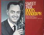 Sweet Talk [Vinyl] Boots Randolph - $14.99