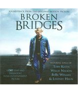 Broken Bridges [Audio CD] Original Soundtrack and Toby Keith - $14.23