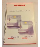 Bernina Virtuosa 150 160 Instruction Sewing Manual Machine Book Replacement - £13.37 GBP