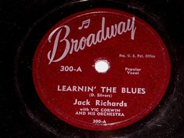 Jack Richards Learnin&#39; The Blues Heart 78 Rpm Record Broadway Label 300 ... - £62.57 GBP