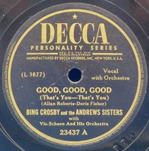 Bing Crosby &amp; The Andrews Sisters 78 Good Good Good /Along The Navajo Trail SH3E - £5.56 GBP