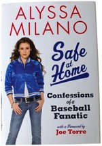 Alyssa Milano Safe At Home Signed 1ST Edition Baseball Fan Actress Memoir &#39;09 Hc - £42.06 GBP