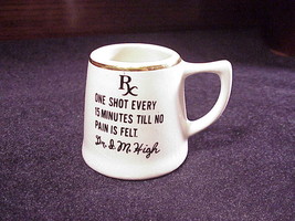 Glacier Park Rx Small Souvenir Ceramic Mug, One Shot Every 15 Minutes I.... - $7.95
