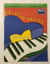 EZ-PLAY PRAISE: PRAISE AND WORSHIP FAVORITES FOR BIG-NOTE By Carol Tornq... - £23.59 GBP