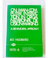 (Signed) On Man-computer Interaction In Organizational by Bo Hedberg PB ... - €104,09 EUR
