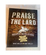 Praise The Lard Recipes and Revelations from a Legendary Life in Barbecu... - £8.53 GBP