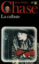 La Culbute...Author: James Hadley Chase (used FRENCH paperback) - £8.60 GBP